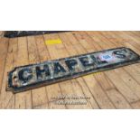 CHAPEL ST CAST IRON SIGN, 83CM (L) X 18CM (H)