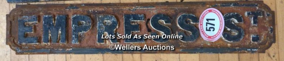 EMPRESS ST CAST IRON SIGN, 90CM (L) X 18CM (H)