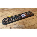 CANON ST CAST IRON SIGN, 76CM (L) X 18CM (H)