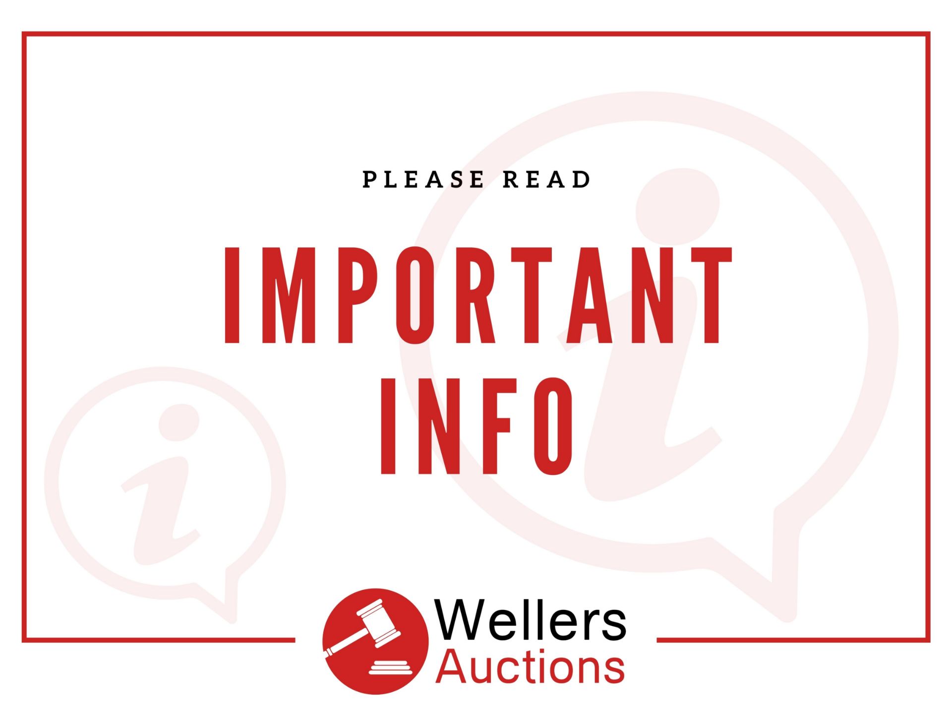 INFORMATION LOT: WELCOME TO THIS SEMI-RETIREMENT AUCTION ON BEHALF OF ROY ROBERTS AND NEWBRIDGE STO