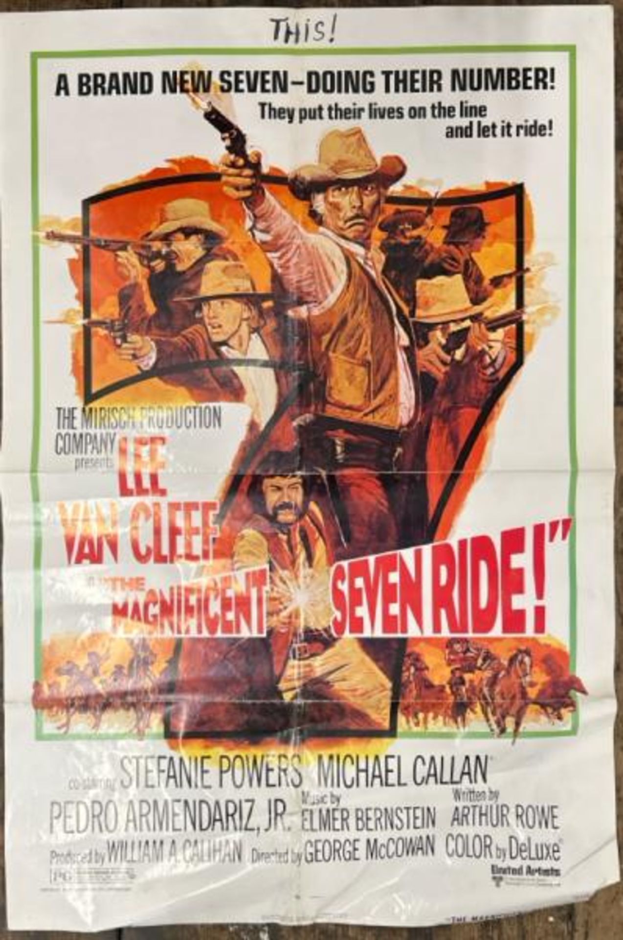 THE MAGNIFICENT SEVEN RIDE!, ORIGINAL FILM POSTER, 72/29*?, 69CM W X 103.5CM H