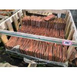 CRATE OF APPROX. 350X HAND MADE CLAY ROOF TILES, 25.5CM (L) X 16CM (W) X 1CM (D)