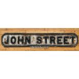 *ORIGINAL 'JOHN STREET' CAST IRON STREET SIGN 98CM (L) X 18CM (H)