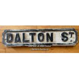 *ORIGINAL 'DALTON ST' CAST IRON STREET SIGN 77CM (L) X 18CM (H)