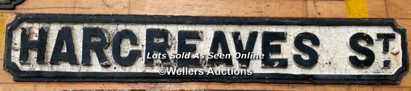 *ORIGINAL 'HARGREAVES ST' CAST IRON STREET SIGN 105CM (L) X 17CM (H)