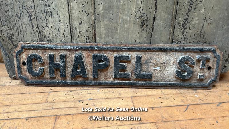 *ORIGINAL 'CHAPEL ST' CAST IRON STREET SIGN, 82CM (L) X 18CM (H)