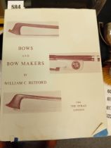 BOWS & BOWMAKERS BY WILLIAM C RETFORD