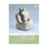After Barbara Hepworth, Art & Life exhibition poster, 68 x 48 cm