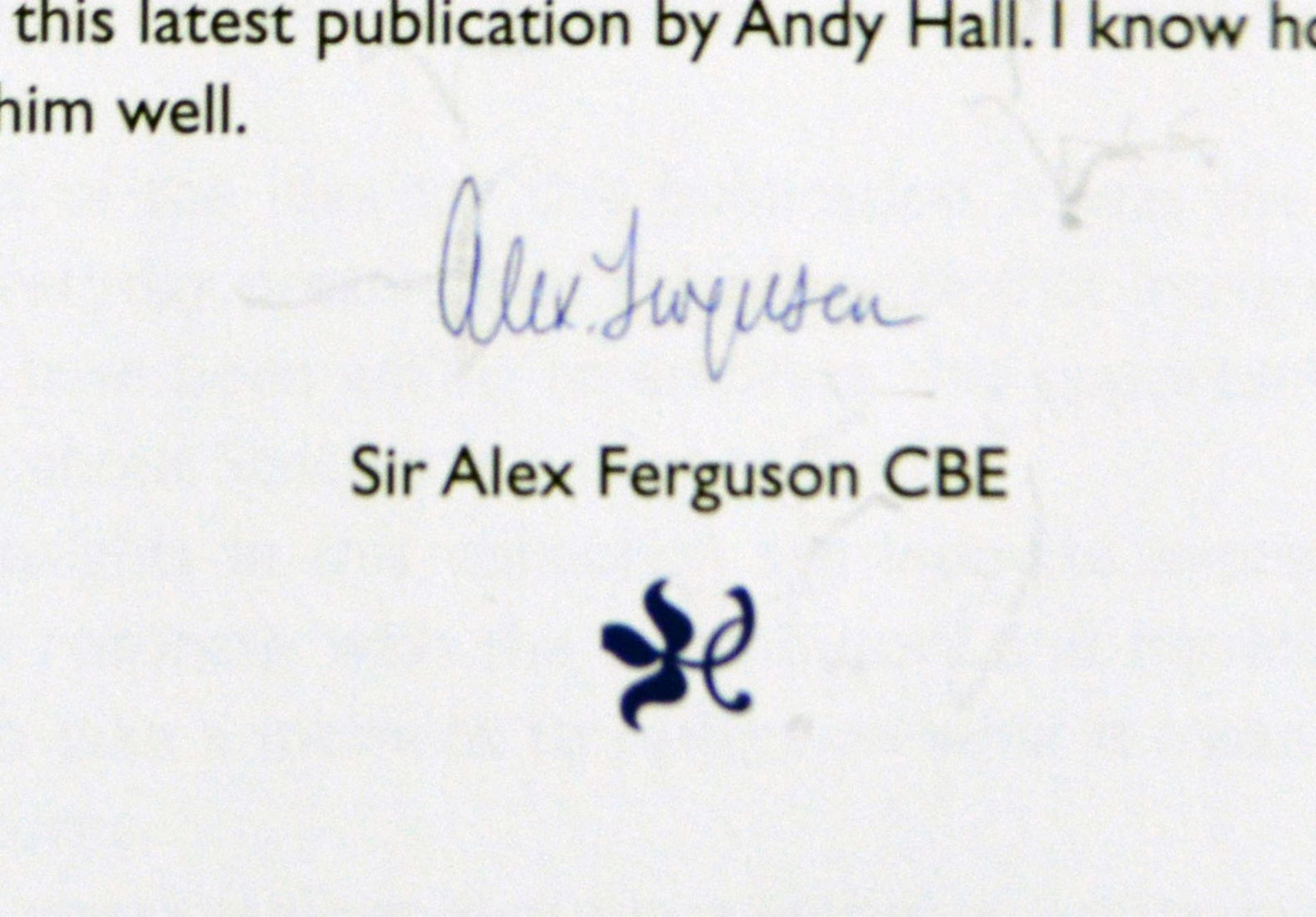 Andy Hall. Touched By Robert Burns, Images & Insights. Signed By Sir Alex Ferguson CBE [Book] - Image 3 of 3