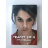 Tracey Emin (B1963) Strangeland, Jagged Recollections of A Beautiful Mind, Softback, First Editio...