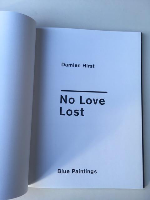 Damien Hirst (B 1965) No Love Lost, Blue Paintings & Gallery Exhibition Card, 1st Edition, 2008 - Bild 6 aus 14