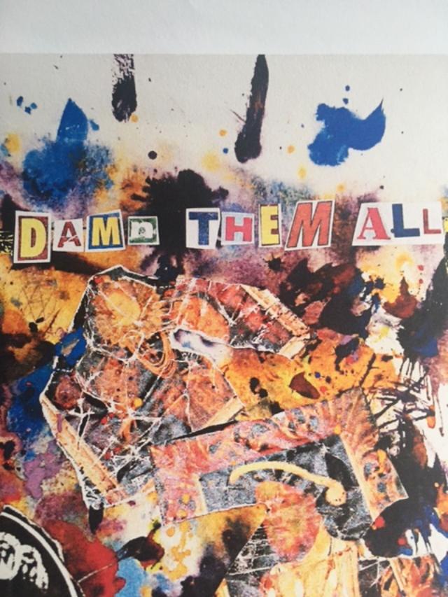 Jamie Reid (1947-2023) ‘Damn Them All’ signed limited edition 54/100 screen print, 2005 - Image 3 of 15