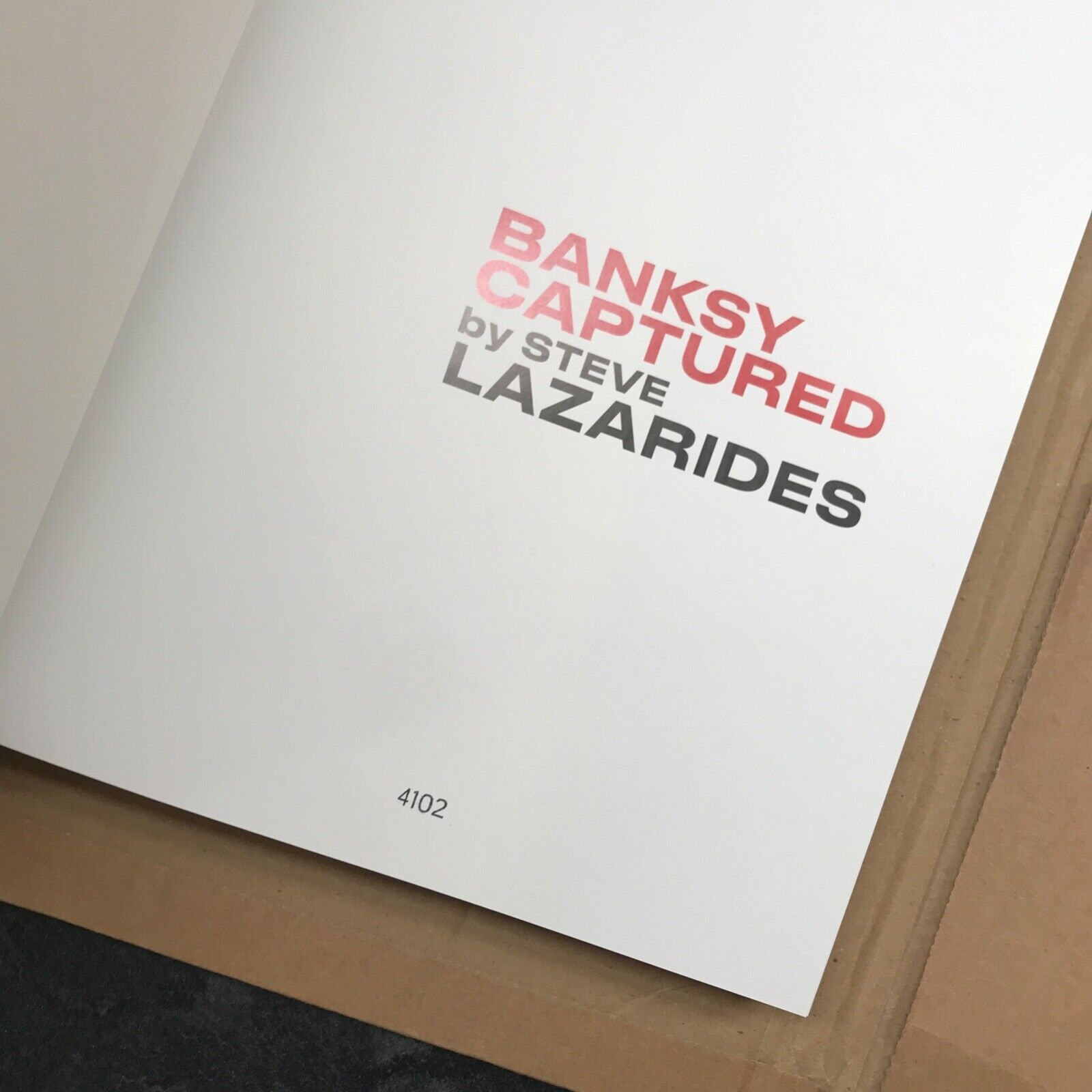 Banksy Captured, Volume 1 by Steve Lazarides, First Edition, Numbered 4102/5000, SOLD OUT - Image 2 of 21
