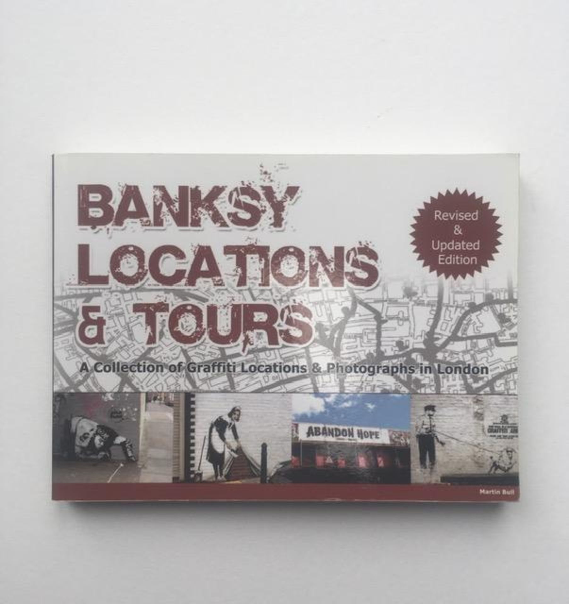 BANKSY (b.1974) ‘Martin Bulls ‘Banksy Locations & Tours’, with Postcodes, Volume 1, 2nd Ed, 2010