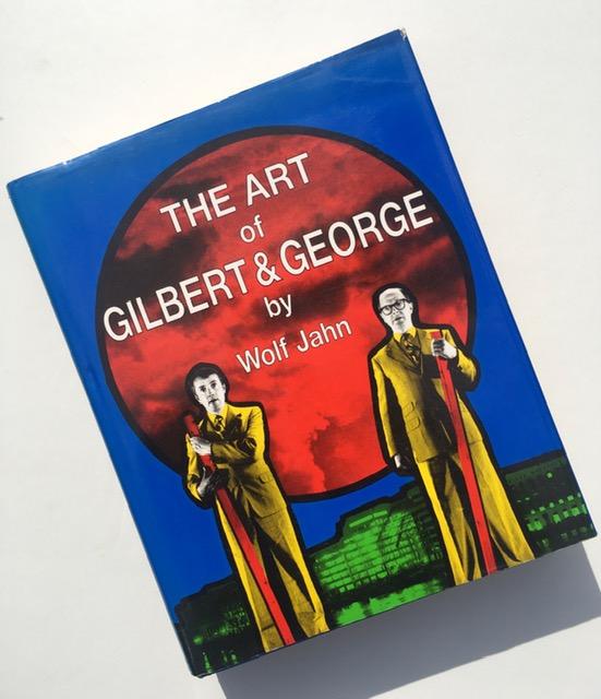 GILBERT & GEORGE (b.1943 & 42) Hand Signed in pen, The Art of Gilbert and George, 1st Edition, 19...