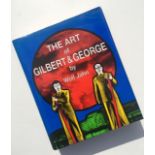 GILBERT & GEORGE (b.1943 & 42) Hand Signed in pen, The Art of Gilbert and George, 1st Edition, 19...