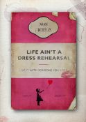 Son of Innes (b 1977) ‘Life Ain’t A Dress Rehearsal’, Penguin Classics, Giclée and Iris Print, 20...