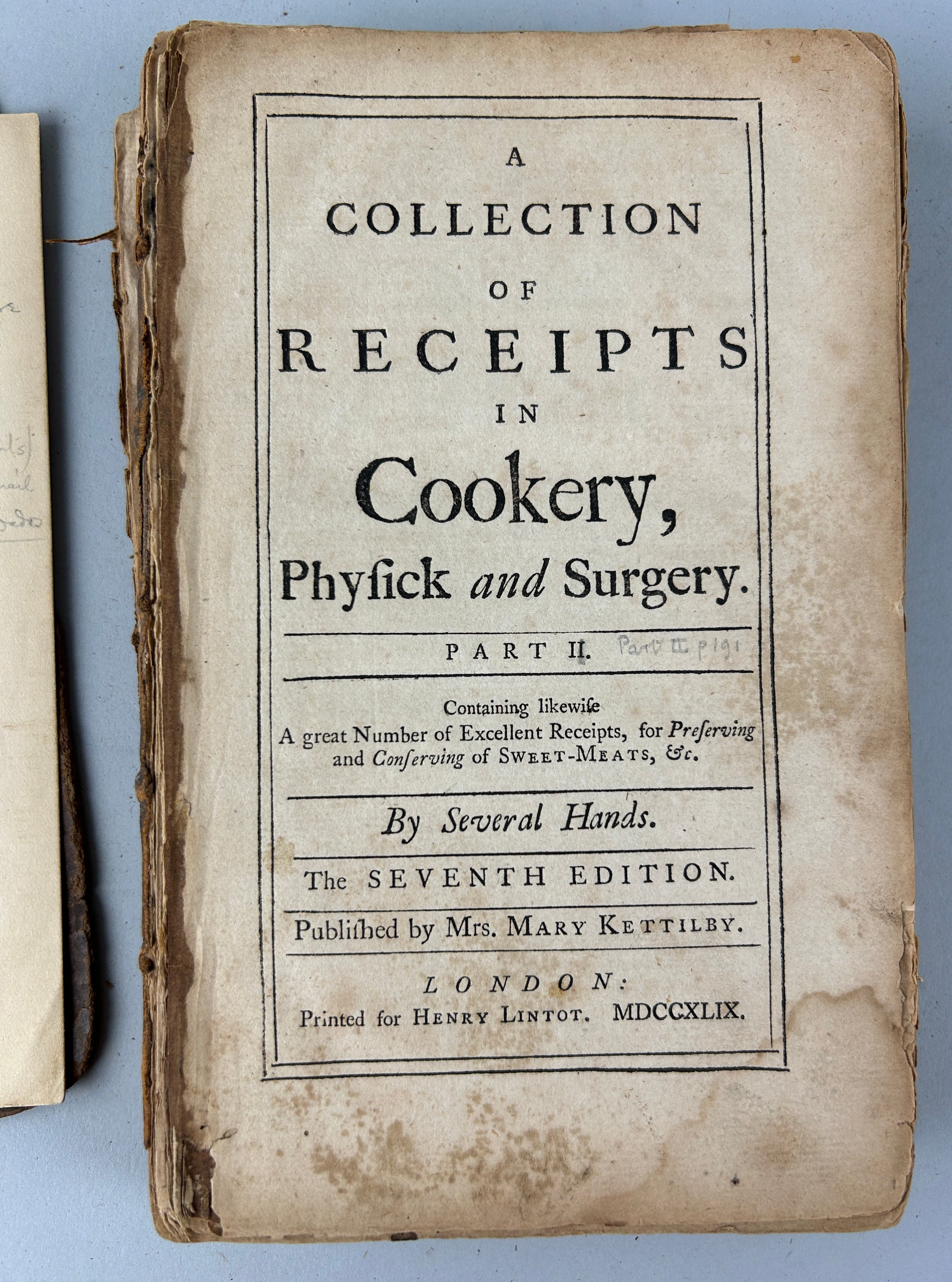A COLLECTION OF RECEIPTS IN COOKERY, PHYSICK AND SURGERY, PART II BY SEVERAL HANDS, SEVENTH - Image 2 of 7
