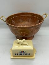 Copper colander and a cottable Lurpak butter dish