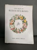 The Best Of Redoute's Roses by Eva Mannering, Published by Ariel Press in 1959.