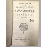 Bd., Ambassade du Mareschal de Bassompierre en Espagne l'an 1621. Pierre du Marteau, Köln 1668 (?).