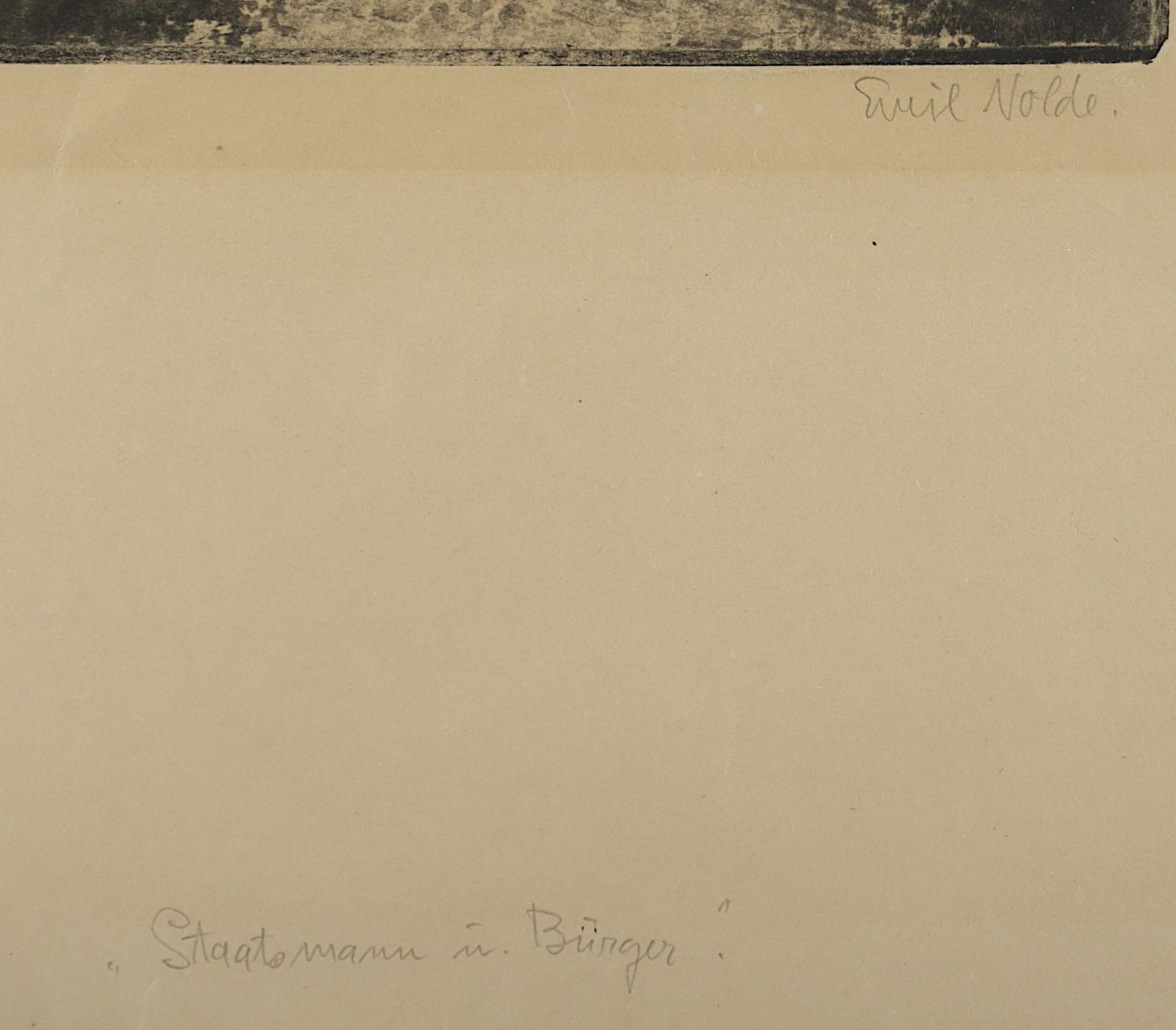 Nolde, Emil, "Staatsmann und Bürger", R. - Image 3 of 3