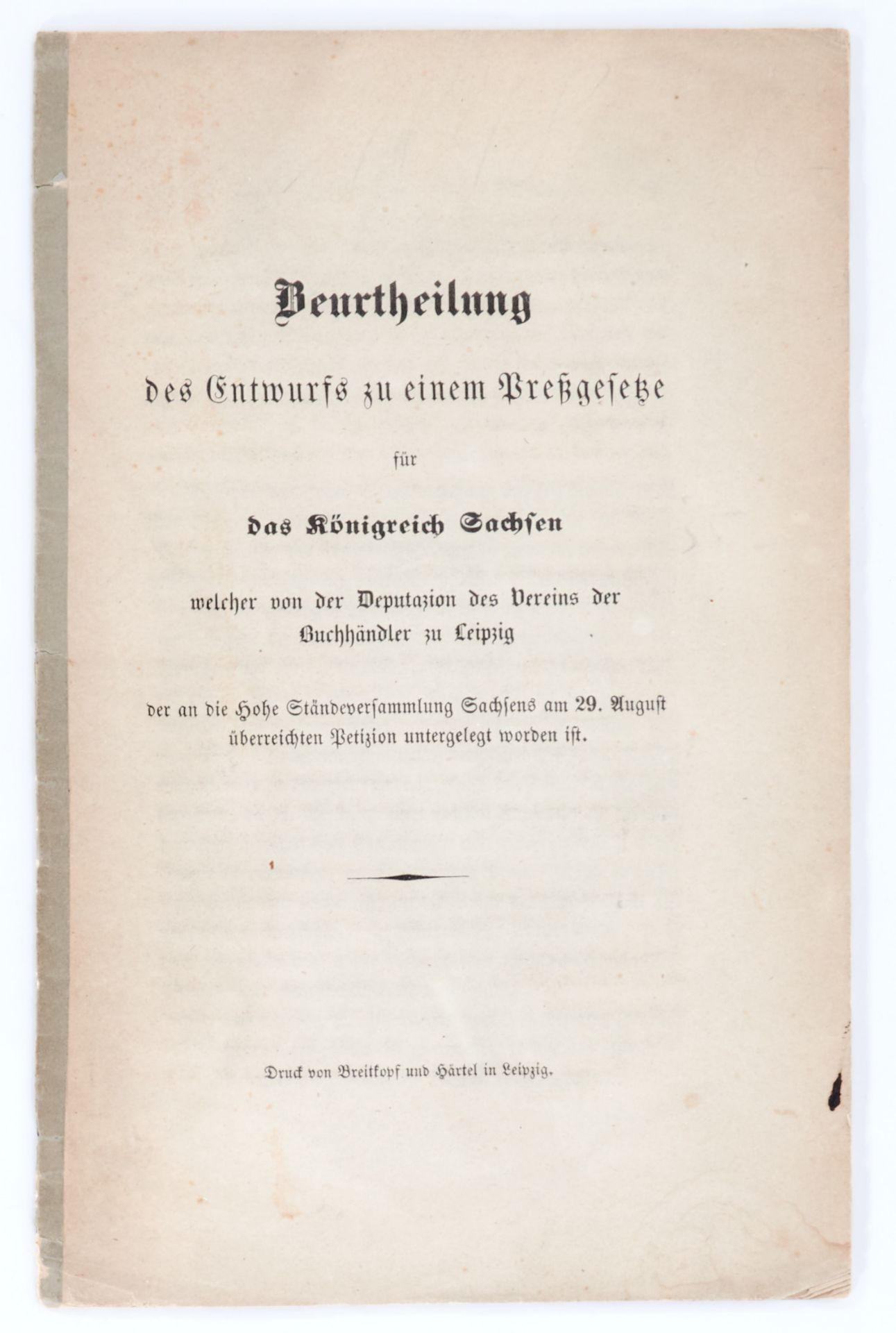 Sachsen - Zeitungs- und Pressewesen - Beurtheilung des Entwurfs zu einem Pressgesetze für das Königr