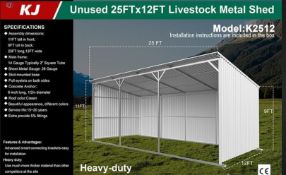 Unused 25FT X 12FT Livestock Metal Shed