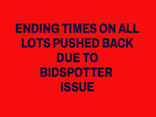 Due to a ongoing bidspotter issue, we are postponing closing times on all active lots
