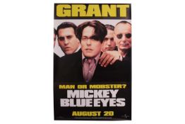 A collection of eight film posters, to include: Mickey Blue Eyes (1999), Bus Stop, Advanced Teaser, 