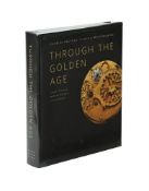 Ɵ RADAGE, DENNIS; MEINEN, WARNER AND RADAGE, LAILA 'THROUGH THE GOLDEN AGE, CHARLES GRETTON...'