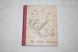 We Made History, by Robert Ziller 1940