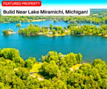 Build Near Lake Miramichi, Michigan!