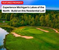 Experience Michigan's Lakes of the North - Build on this Residential Lot!