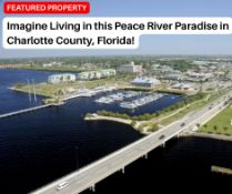 Invest in Peace River Property in Charlotte County, Florida!