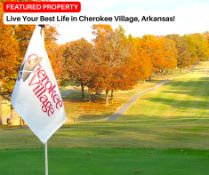 Live Your Best Life in Cherokee Village, Arkansas!