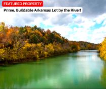 Prime, Buildable Arkansas Lot by the River!
