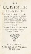 LA VARENNE (François Pierre). Le cuisinier francois... La Haye, Adrian Vlacq, 1654. In-16 relié plei