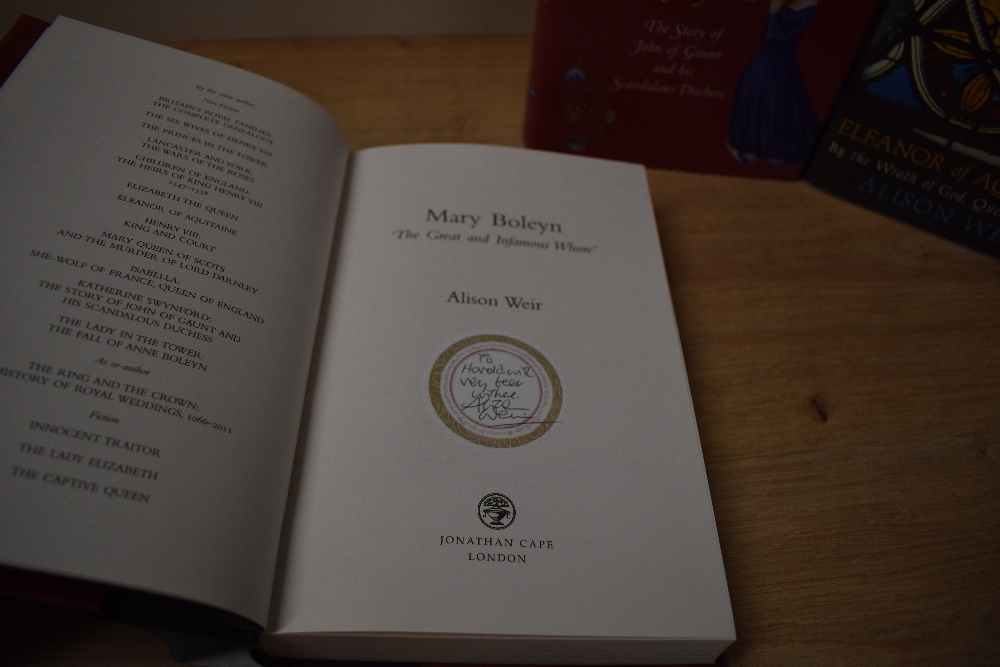 Historical Biography. Three titles by Alison Weir - all signed/presentation copies. Hardbacks in - Image 2 of 4