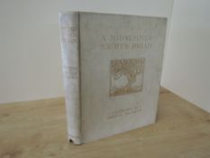 Arthur Rackham. Signed Limited Edition. A Midsummer-Night's Dream. London: Heinemann, 1908.