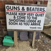 A shooting party sign.