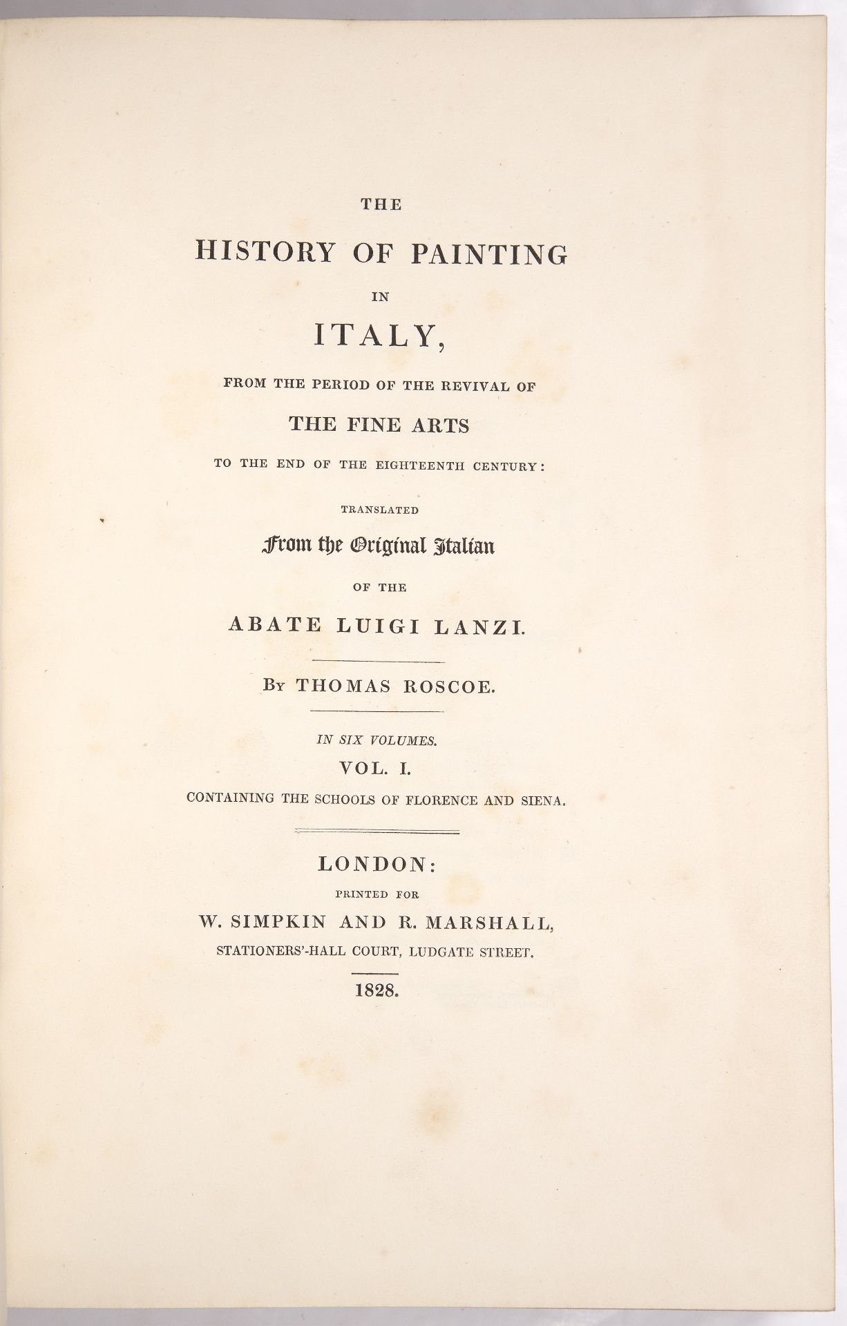 Lanzi (Abate Luigi), Roscoe (Thomas) trans. The History of Painting in Italy. 6 vols. Simpkin and - Bild 2 aus 2