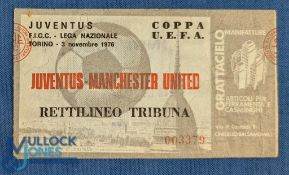1976/77 very scarce UEFA Cup match ticket Juventus v Manchester Utd at Turin, 3 November 1976;