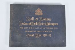 A BOUND COPY OF THE LONDON AND NORTHEASTERN WWI ROLL OF HONOUR, we believe this was given to the
