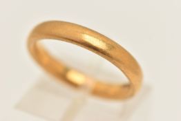 A 22CT GOLD BAND RING, a plain polished band ring, approximate width 3.5mm, hallmarked 22ct