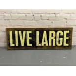 Live Large Oil on Canvas&nbsp;