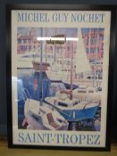 Michael Guy Nochet Saint Tropez print hand signed and dated 201474x53cm in poster frame (piece of