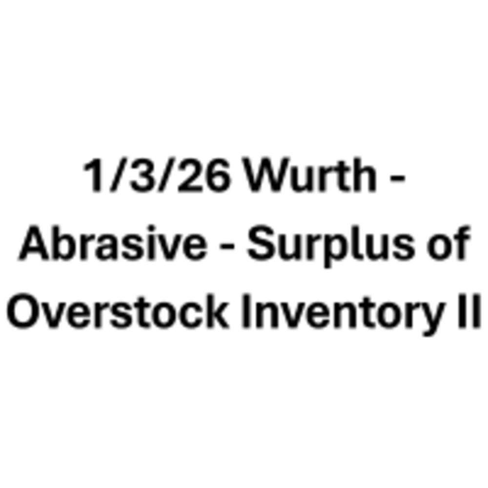 3/3/26 Wurth - Abrasive/Surplus Overstock Inv. II