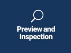 Preview and Inspection Information