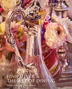 Fine Silver & The Art of Dining